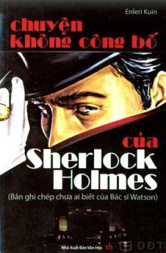 [Diendantruyen.Com] Chuyện Không Công Bố Của Sherlock Holmes