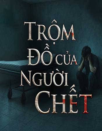 truyen-ma-trom-do-cua-nguoi-ch-et.jpg