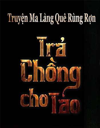 truyen-ma-tra-chong-cho-tao.jpg