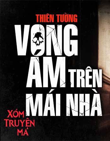 truyen-ma-vong-am-tren-mai-nha.jpg