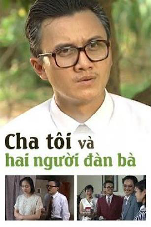 cha-toi-va-hai-nguoi-dan-ba-poster.jpg