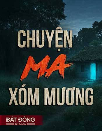 truyen-ma-chuyen-ma-xom-muong.jpg