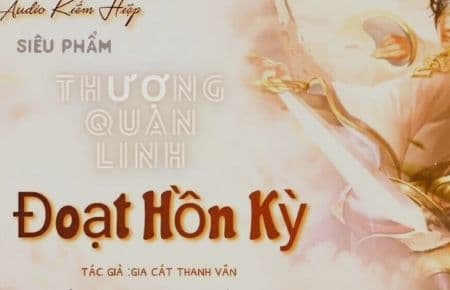 Doat-Hon-Ky-Thuong-Quan-Linh-Truyen-Audio-Hay.jpg
