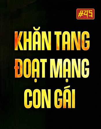 truyen-ma-khan-tang-doat-mang-con-gai.jpg