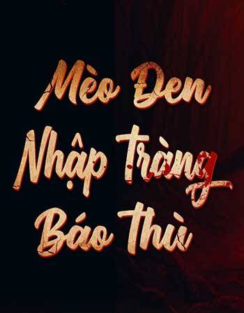 truyen-ma-meo-den-nhap-trang-bao-thu.jpg