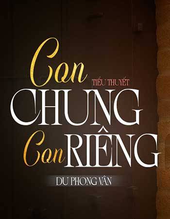 tieu-thuyet-con-chung-con-rieng.jpg