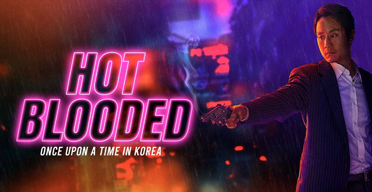 hot-blooded-once-upon-a-time-in-korea-poster.jpg