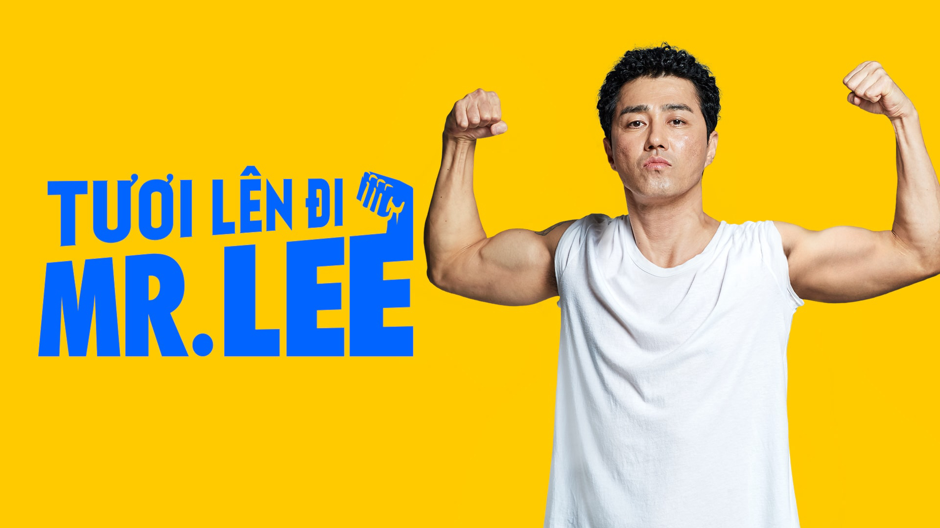 tuoi-len-di-mr-lee-poster.jpg