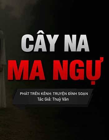 truyen-ma-hien-te-cay-na-ma-ngu.jpg