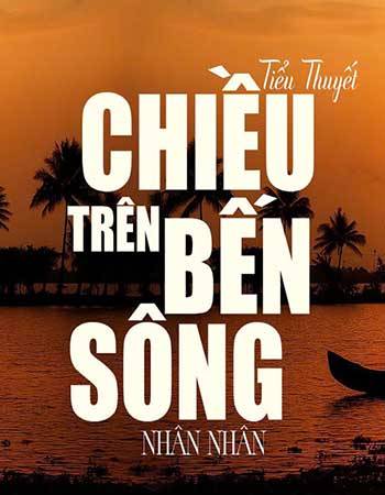 tieu-thuyet-chieu-tren-ben-song.jpg