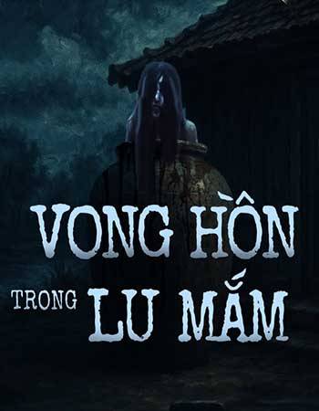 truyen-ma-vong-hon-trong-lu-mam.jpg